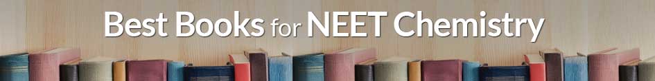 Best Books for NEET Chemistry