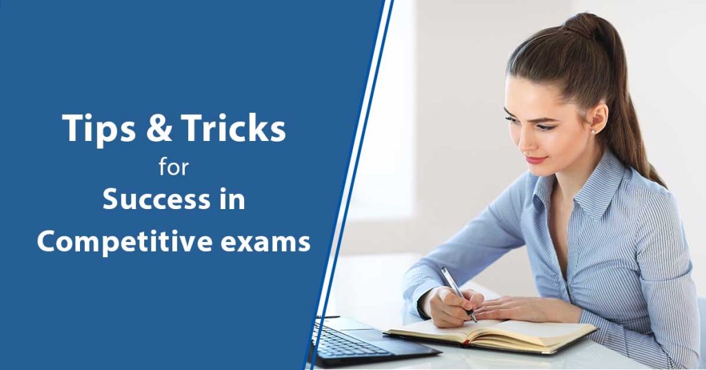 Tips and tricks for success in competitive exams