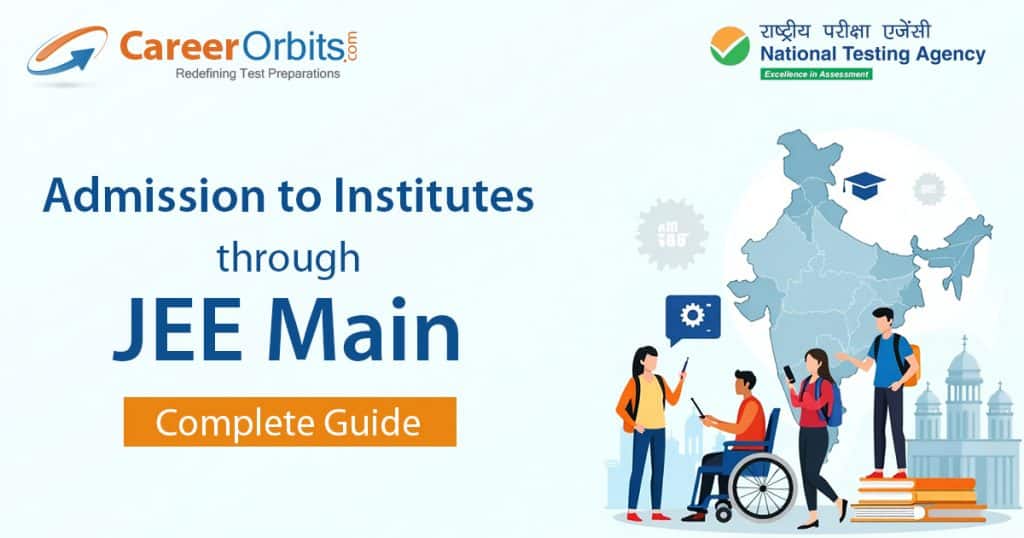 Admission to Institutes through JEE Main